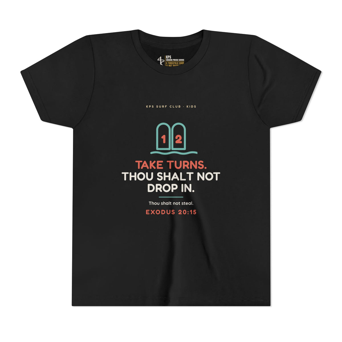 Take Turns Youth Tee, Black, front view, TAKE TURNS. THOU SHALT NOT DROP IN., Exodus 20:15 (KJV)