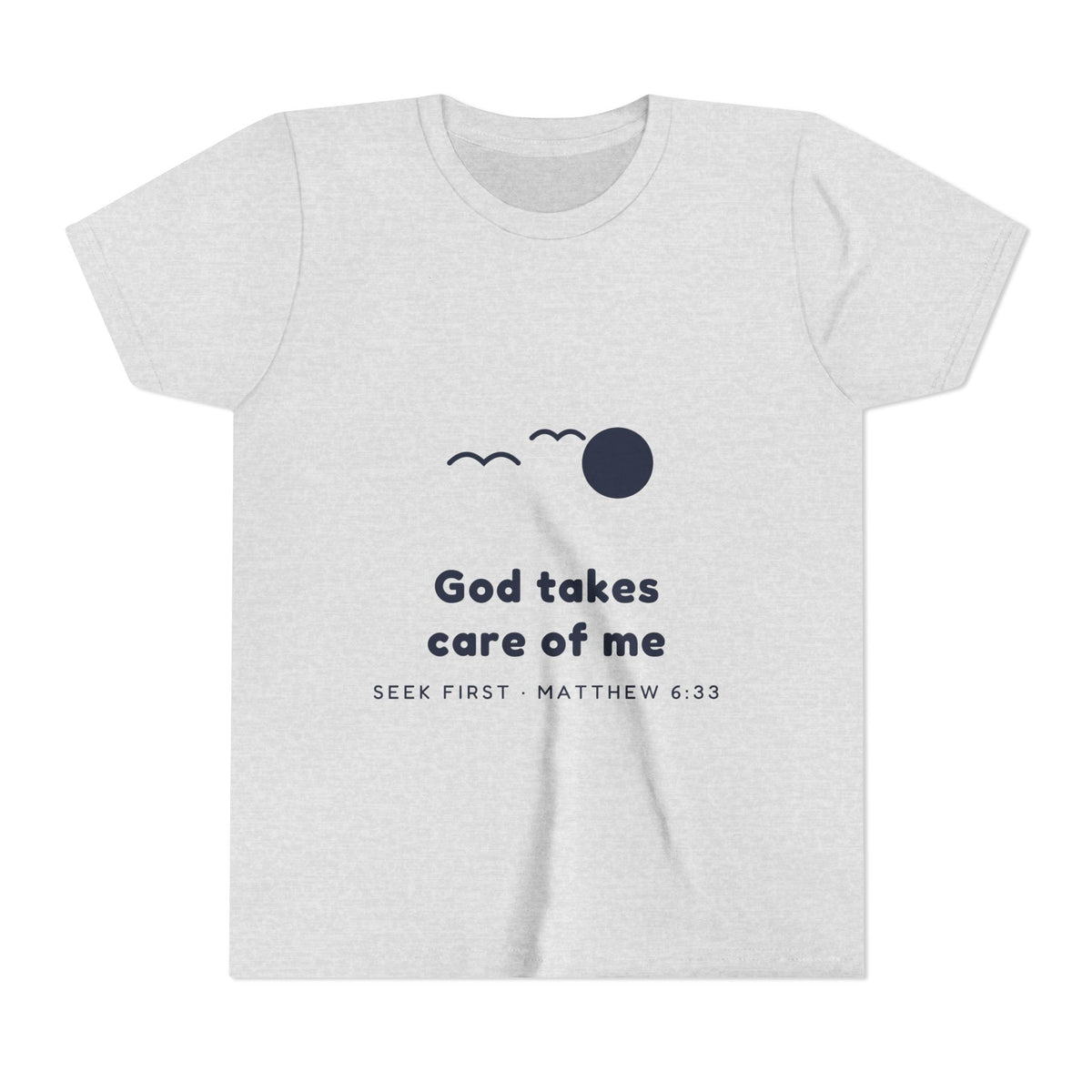 God Takes Care of Me Youth Tee, youth tee, Ash, front view, GOD TAKES CARE OF ME, SEEK FIRST, Matthew 6:33 (KJV)