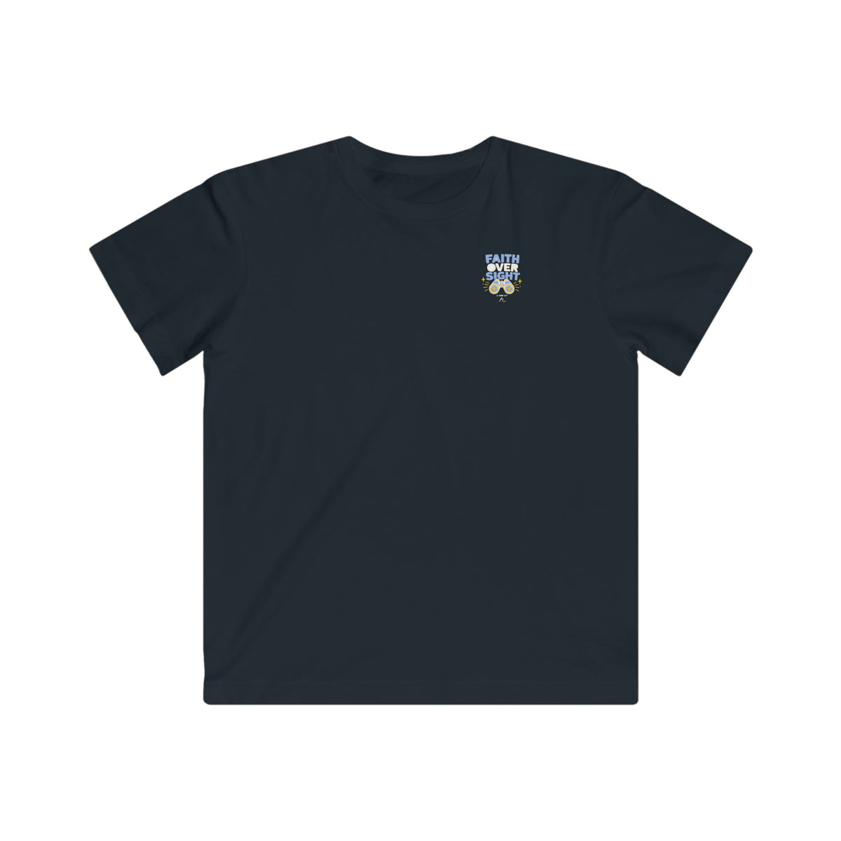 Faith Over Sight Kids Tee, kids' t-shirt, Black, front view, FAITH OVER SIGHT., 2 Corinthians 5:7 (KJV)