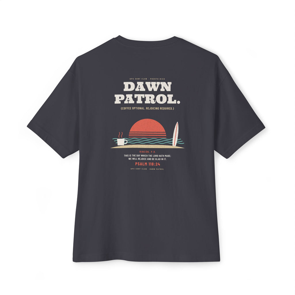 Dawn Patrol Surf Tee, Dark Grey, back view, DAWN PATROL. (COFFEE OPTIONAL. REJOICING REQUIRED.) Psalm 118:24 (KJV)