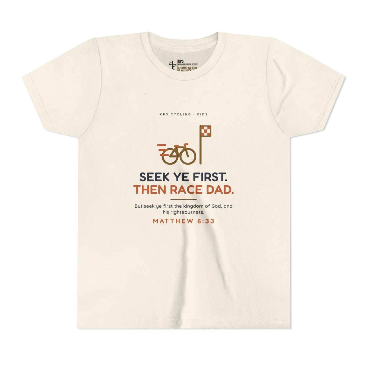 Seek Ye First, Then Race Dad Youth Tee, Natural, front view, SEEK YE FIRST. THEN RACE DAD., Matthew 6:33 (KJV)