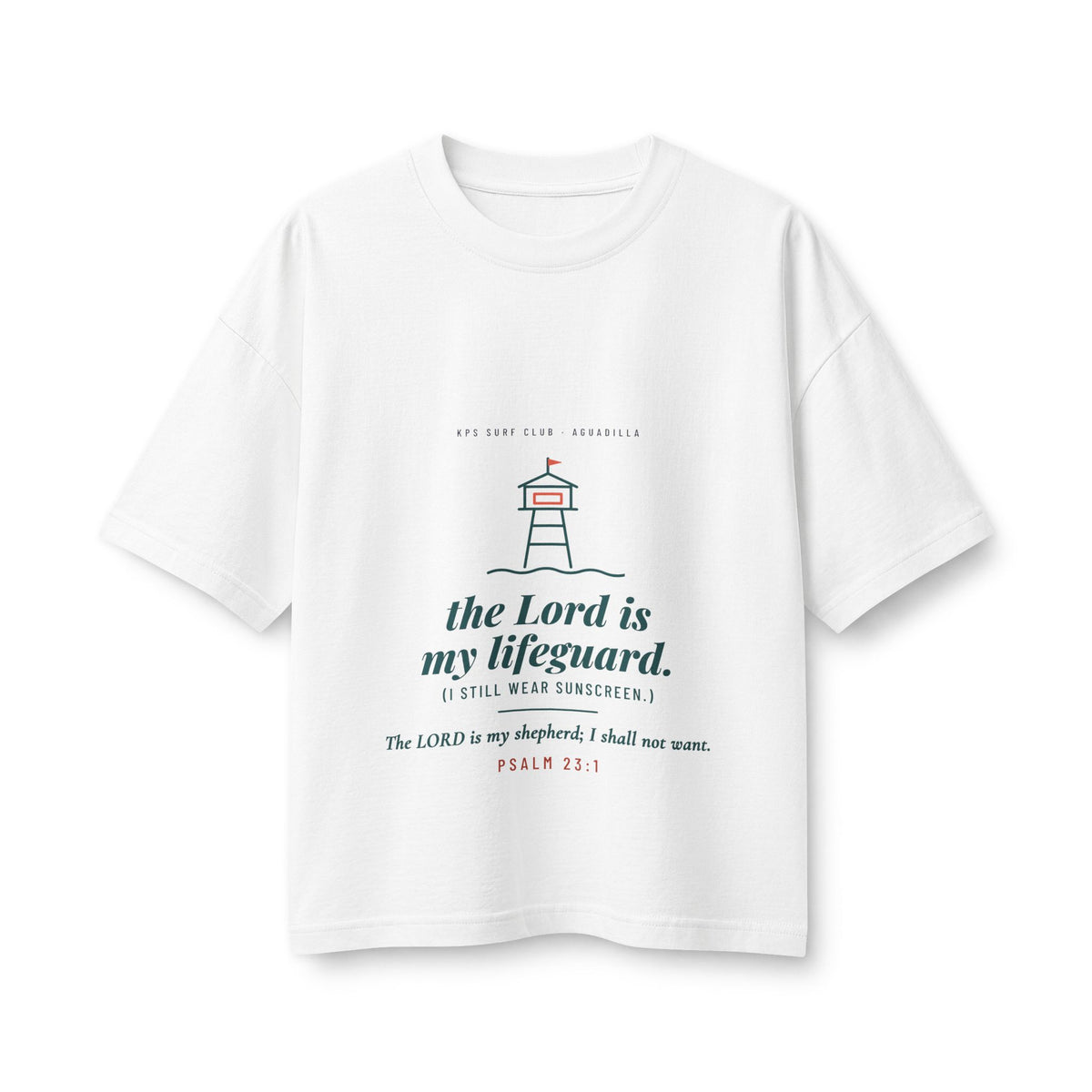 The Lord Is My Lifeguard Women's Boxy Tee, White, front view, THE LORD IS MY LIFEGUARD. (I STILL WEAR SUNSCREEN.) Psalm 23:1 (KJV)