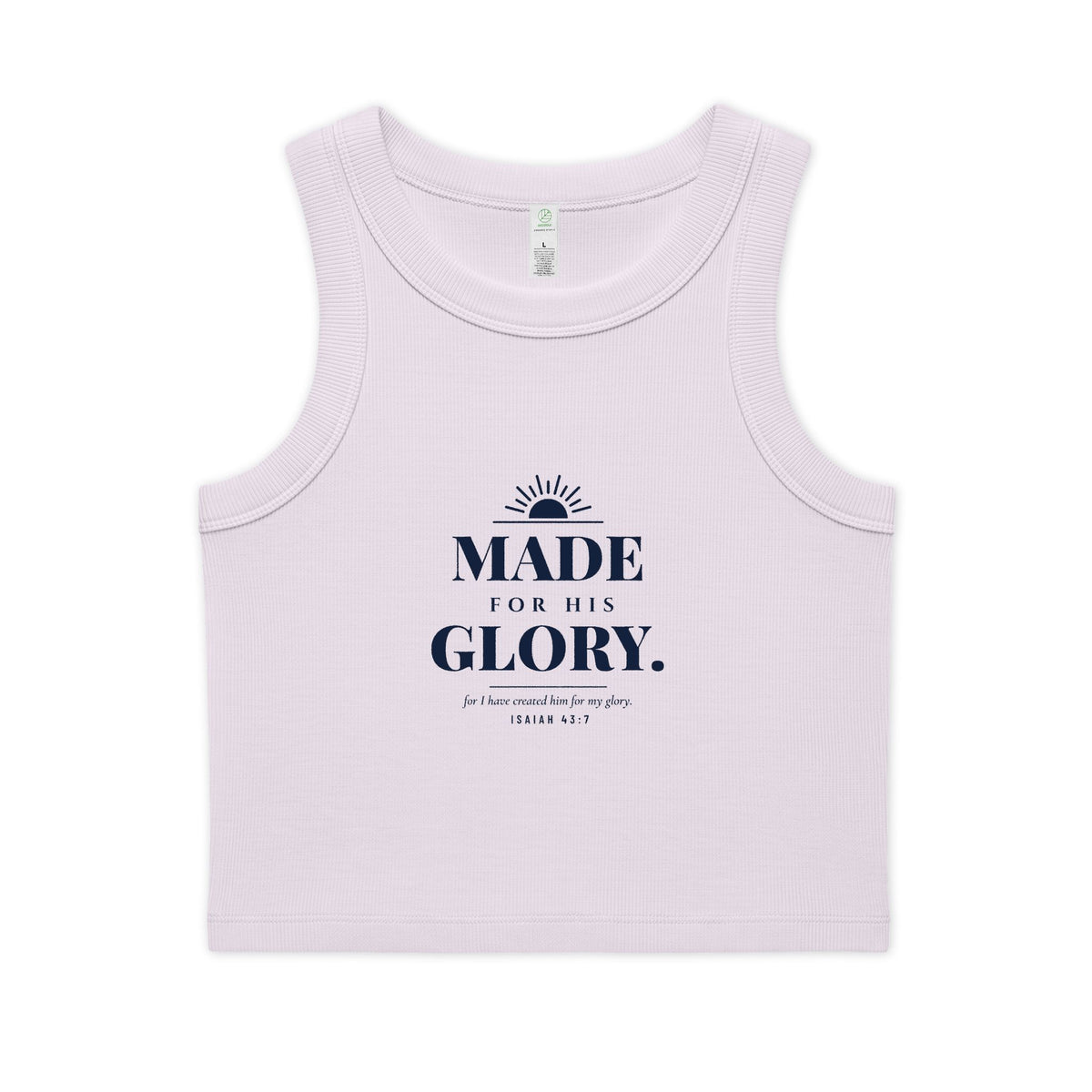 His Glory Crop Tank, crop tank, Orchid, front view: MADE FOR HIS GLORY. with a sunrise and ISAIAH 43:7, MADE FOR HIS GLORY., Isaiah 43:7 (KJV)