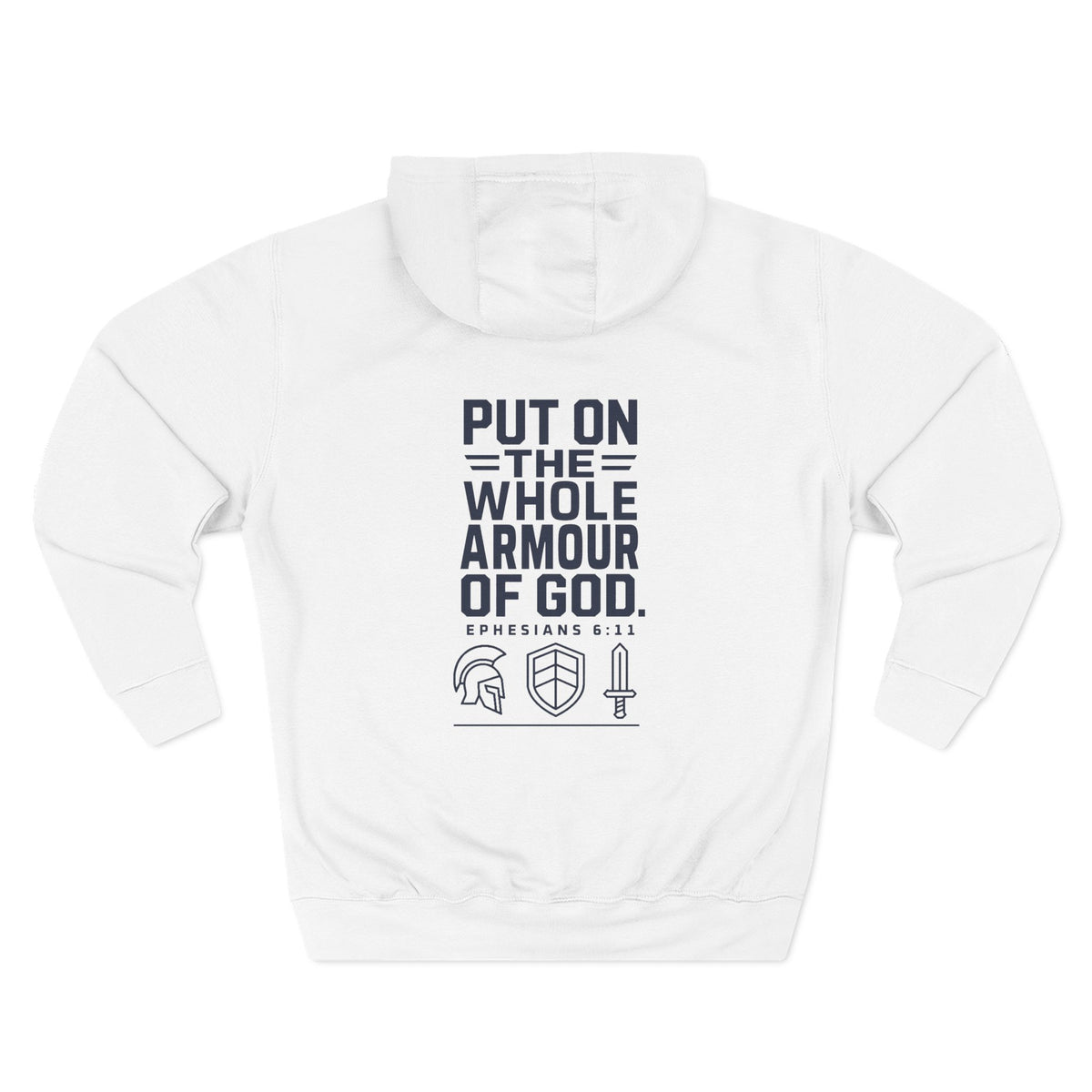 Put On the Whole Armour of God Hoodie