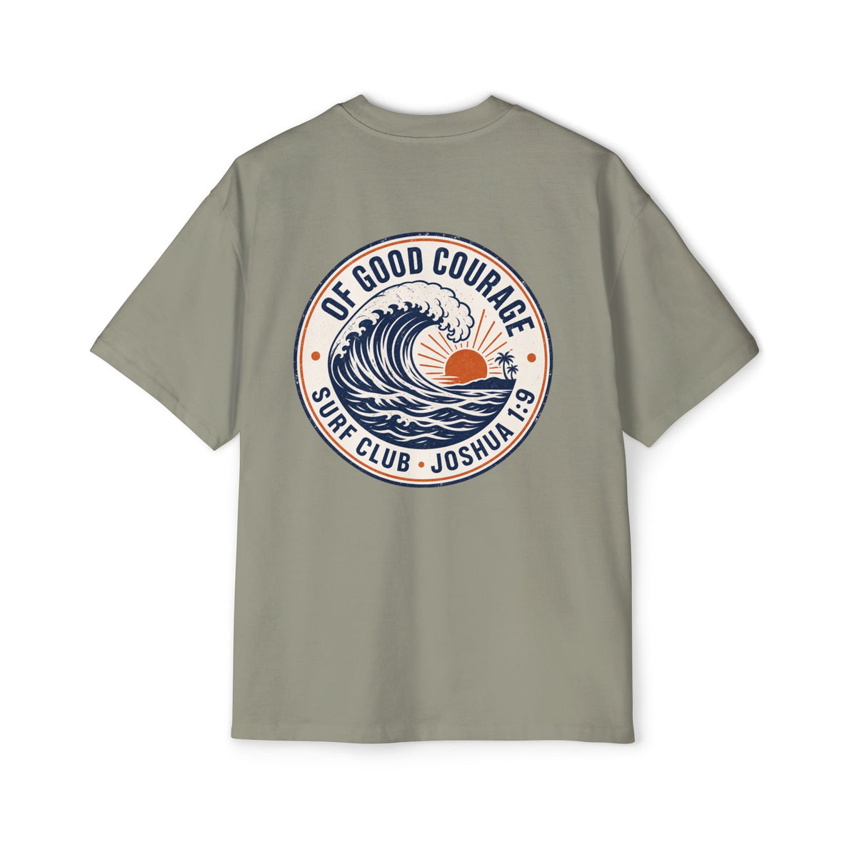 Of Good Courage Surf Club Oversized Tee, t-shirt, Eucalyptus, back view, OF GOOD COURAGE., Joshua 1:9 (KJV)
