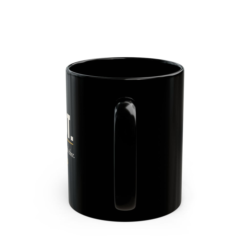 Fear Not Lion Black Mug, 11 oz black ceramic mug, Black, back view, FEAR NOT., Isaiah 41:10 (KJV)