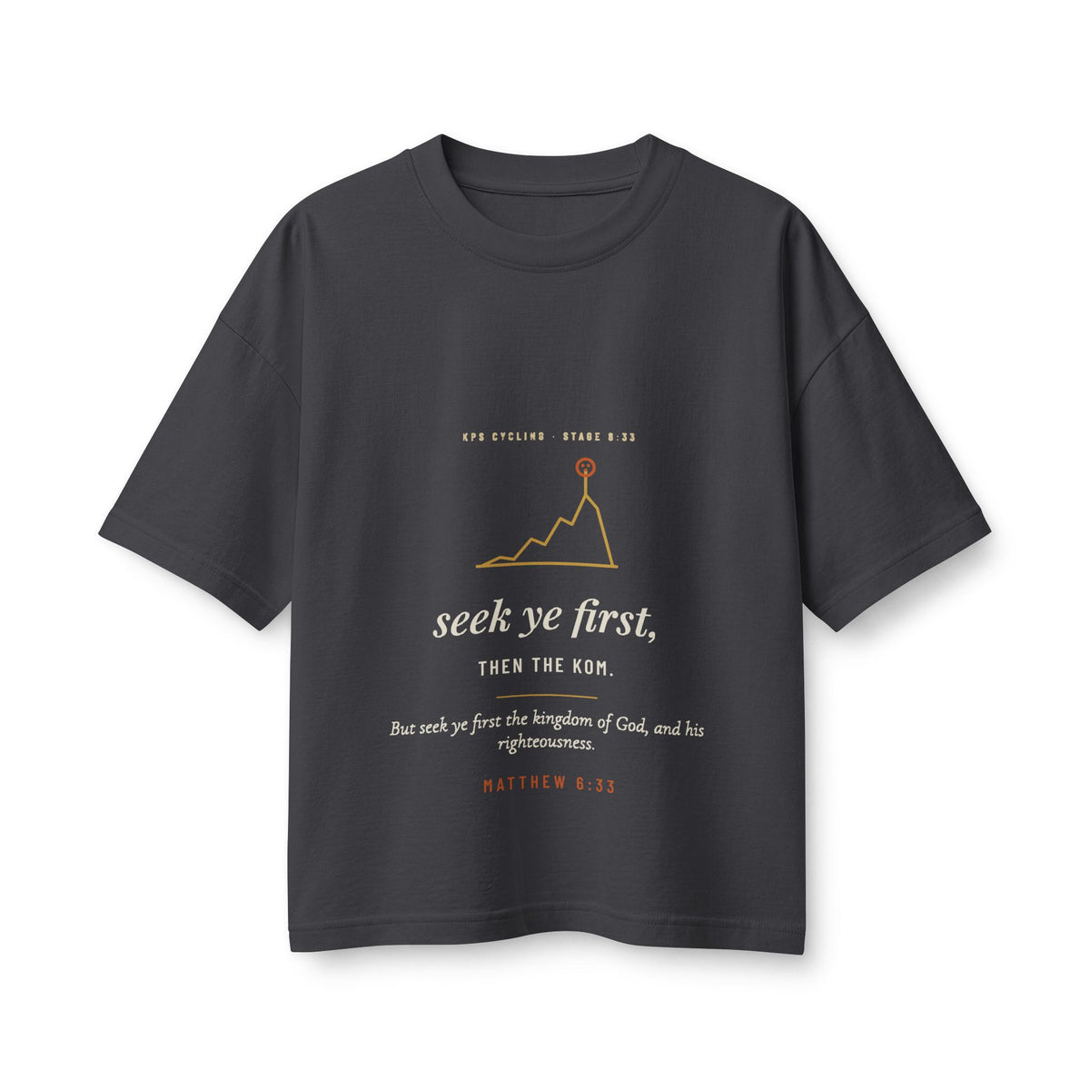 Seek Ye First Women's Boxy Tee, Dark Grey, front view, SEEK YE FIRST. THEN THE KOM. Matthew 6:33 (KJV)