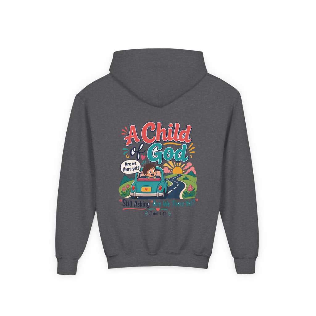 Child of God Youth Hoodie, kids' hoodie, Dark Heather, back view, A CHILD OF GOD… STILL ASKING “ARE WE THERE YET?”, 1 John 3:2 (KJV)