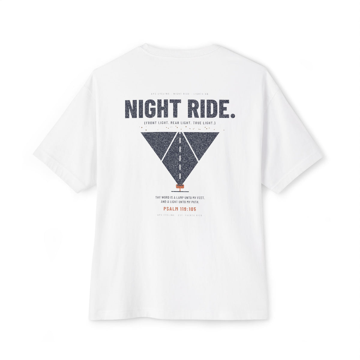 Night Ride Cycling Tee, White, back view, NIGHT RIDE. (FRONT LIGHT. REAR LIGHT. TRUE LIGHT.), Psalm 119:105 (KJV)