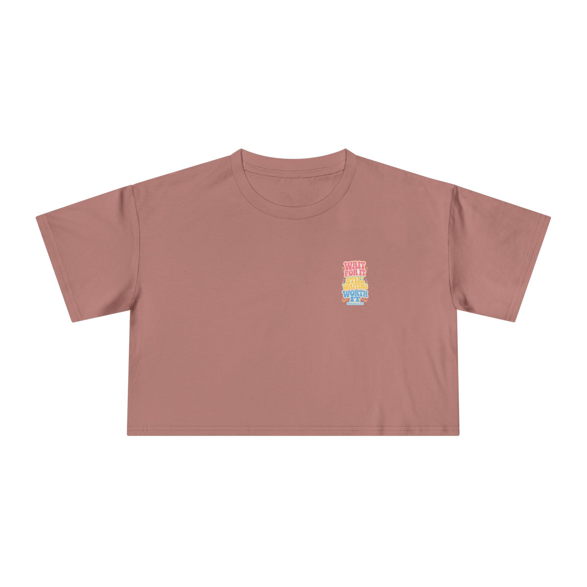 Wait For It Crop Tee, crop t-shirt, Hazy Pink, front view, WAIT FOR IT… STILL WAITING… WORTH IT., Habakkuk 2:3 (KJV)
