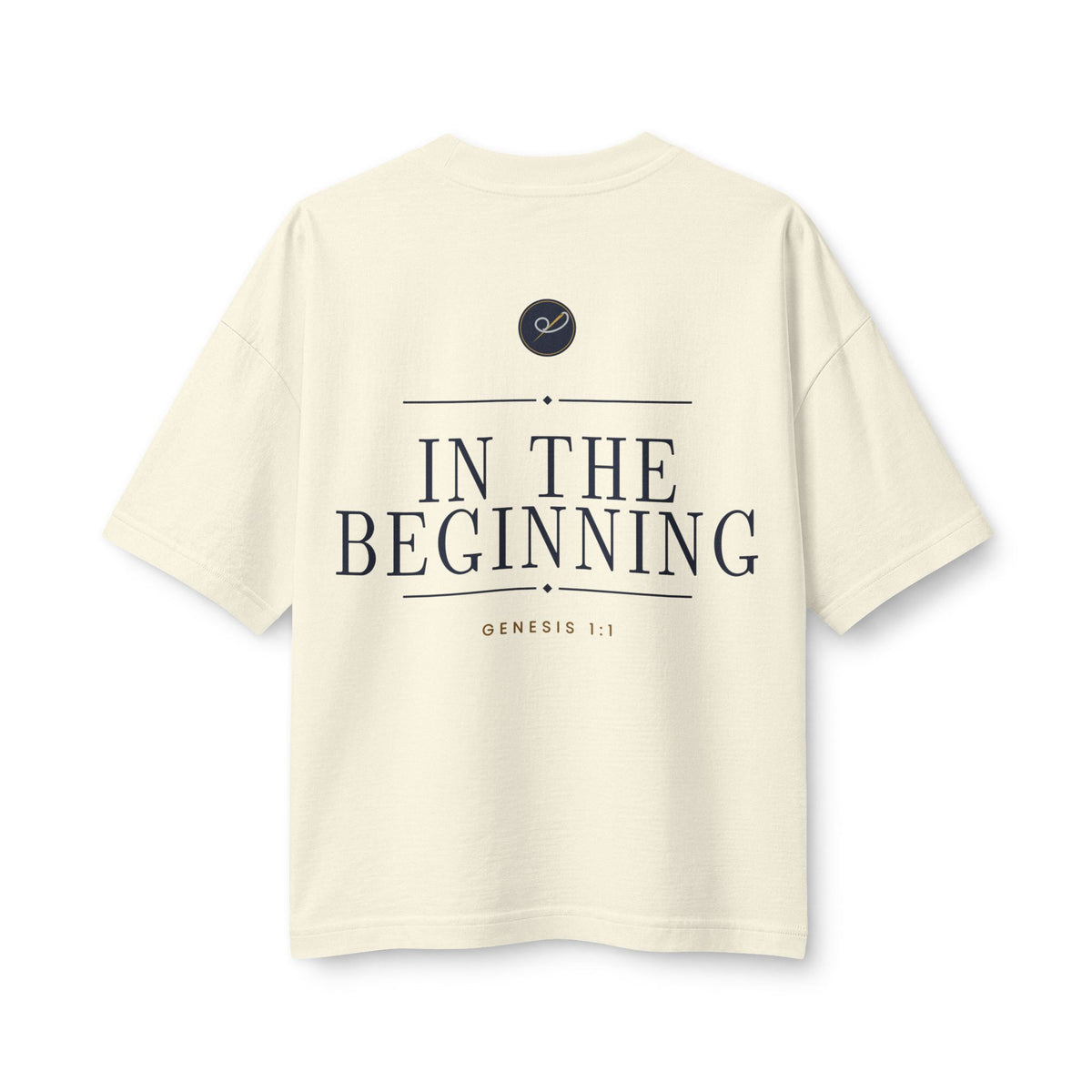 In The Beginning Women's Relaxed Tee in Natural, back view: large IN THE BEGINNING. with GENESIS 1:1, Genesis 1:1 (KJV)