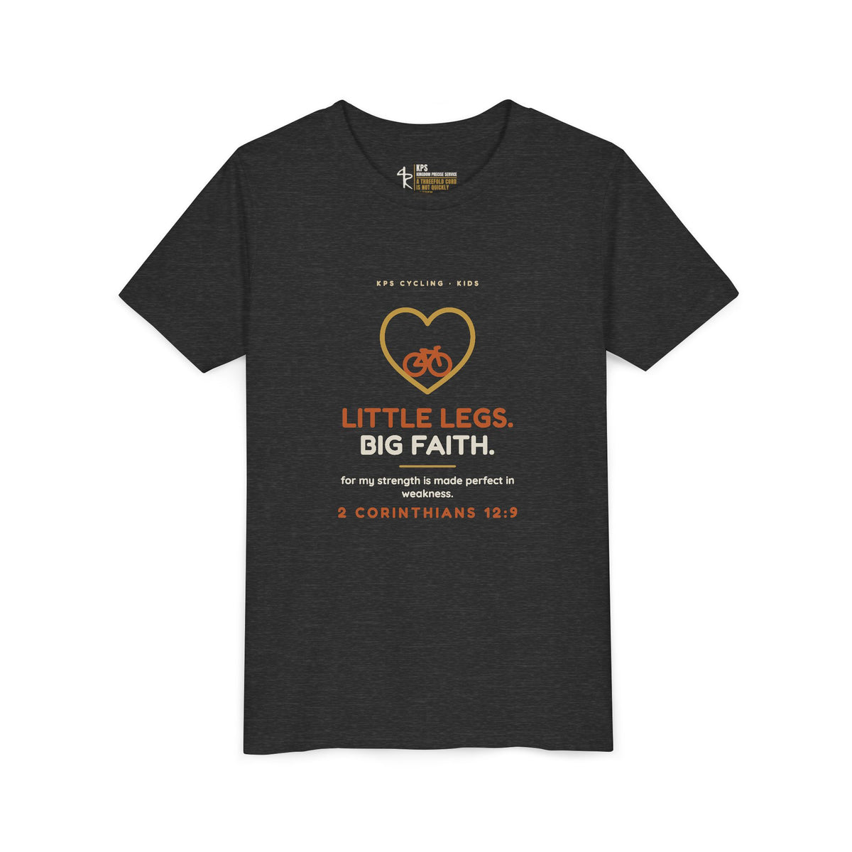 Little Legs, Big Faith Youth Tee