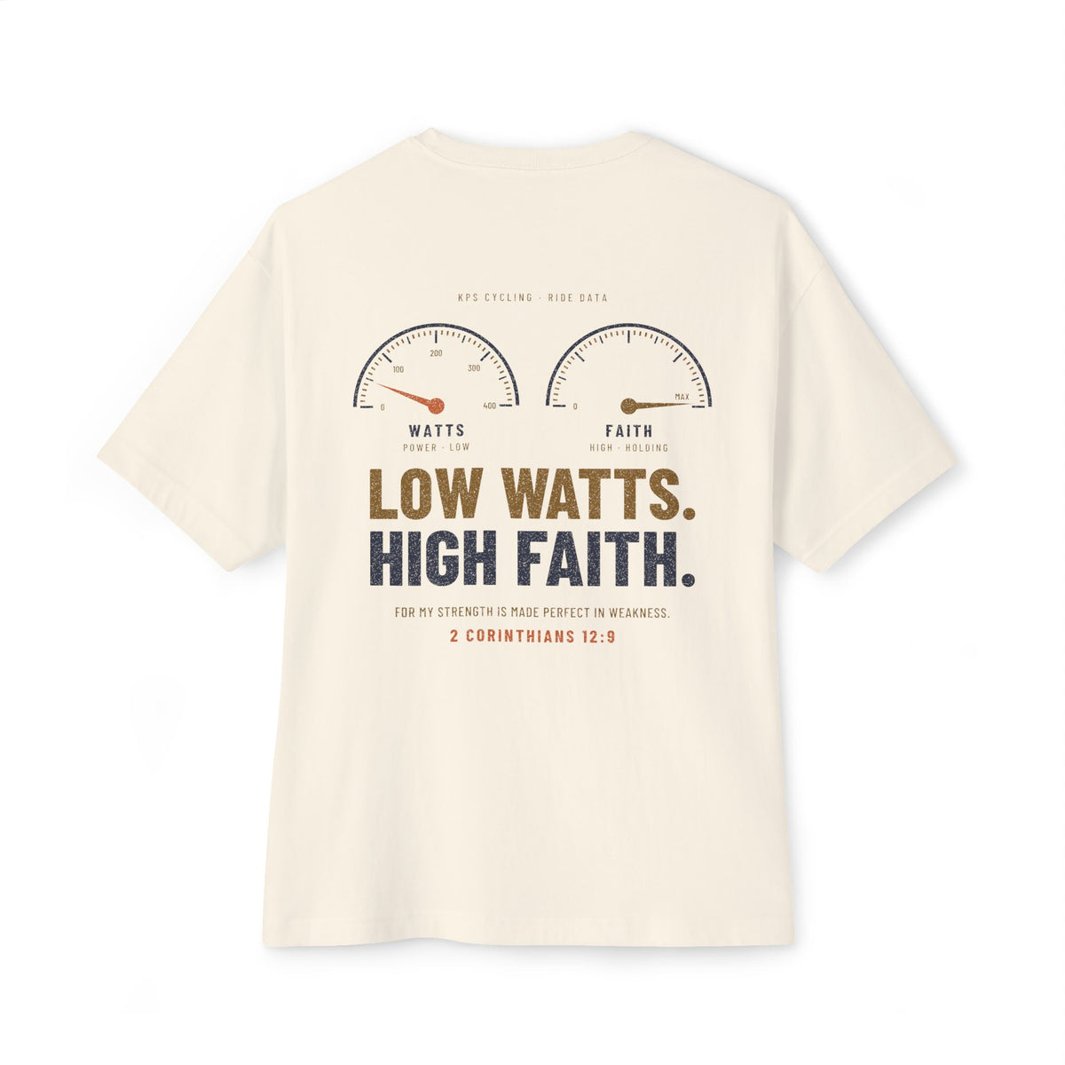 Low Watts High Faith Cycling Tee, Natural, back view, LOW WATTS. HIGH FAITH. 2 Corinthians 12:9 (KJV)