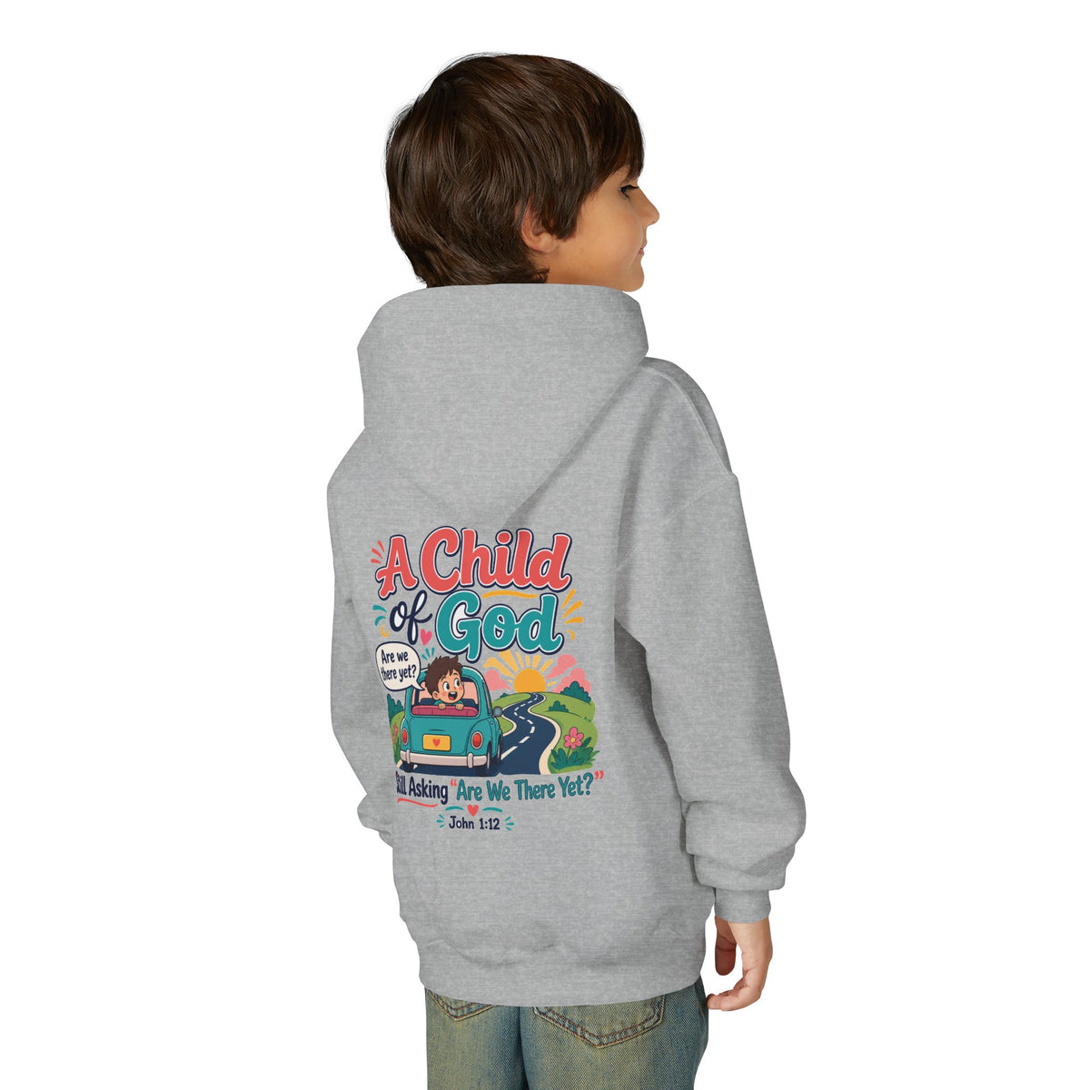 Child of God Youth Hoodie, kids' hoodie, Sport Grey, back view, worn by a child, A CHILD OF GOD… STILL ASKING “ARE WE THERE YET?”, 1 John 3:2 (KJV)