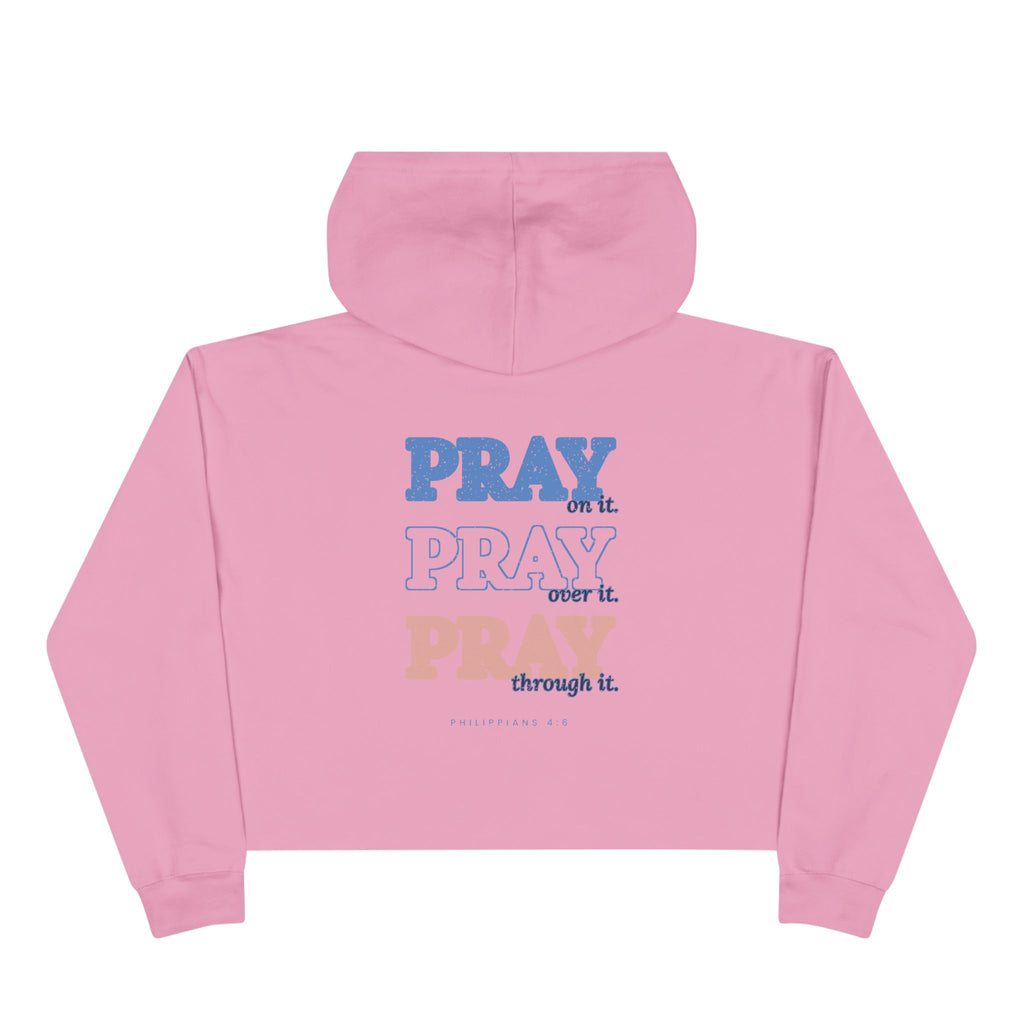 Pray Through It Cropped Hoodie, Mauve, back view, PRAY ON IT. PRAY OVER IT. PRAY THROUGH IT. Philippians 4:6 (KJV)