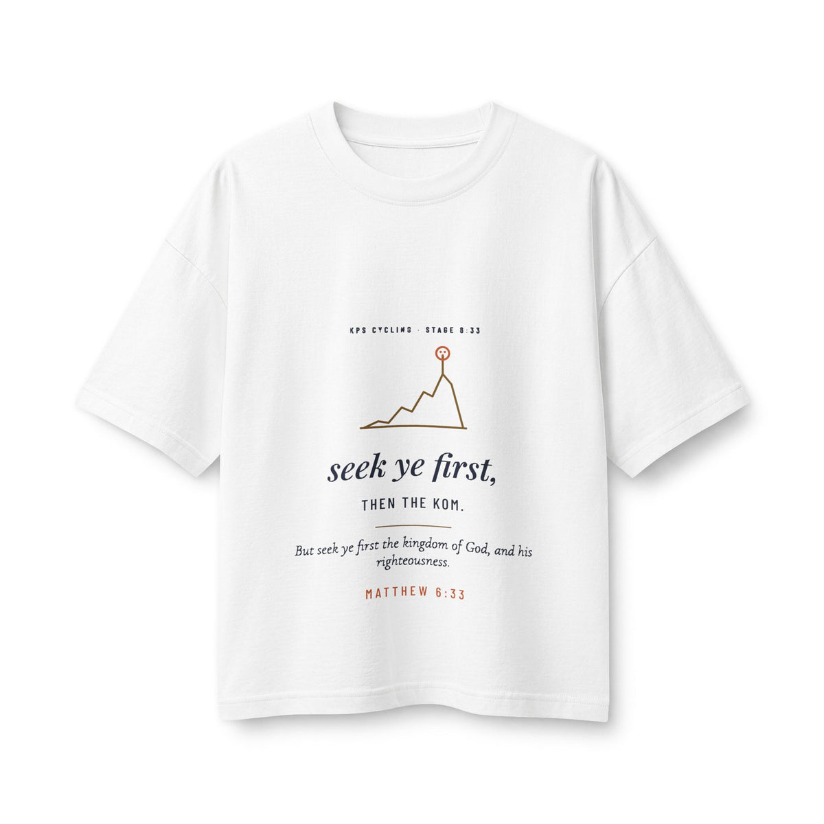 Seek Ye First Women's Boxy Tee, White, front view, SEEK YE FIRST. THEN THE KOM. Matthew 6:33 (KJV)