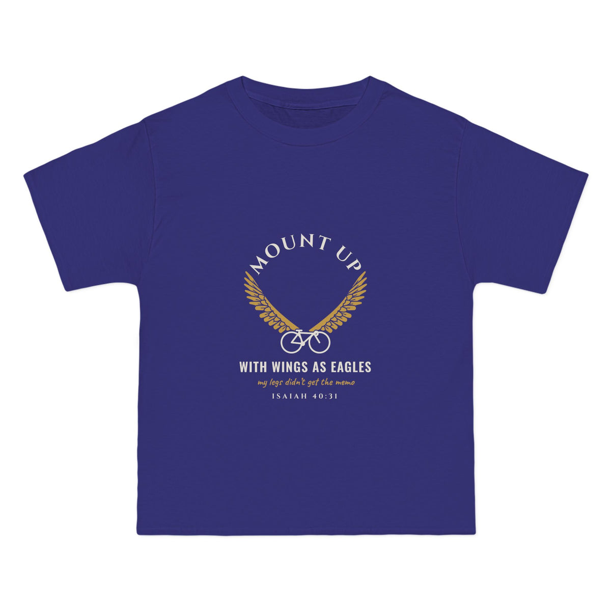 Mount Up (My Legs Didn't Get the Memo) Cycling Tee, Deep Royal, front view, MOUNT UP. (MY LEGS DIDN'T GET THE MEMO.), Isaiah 40:31 (KJV)