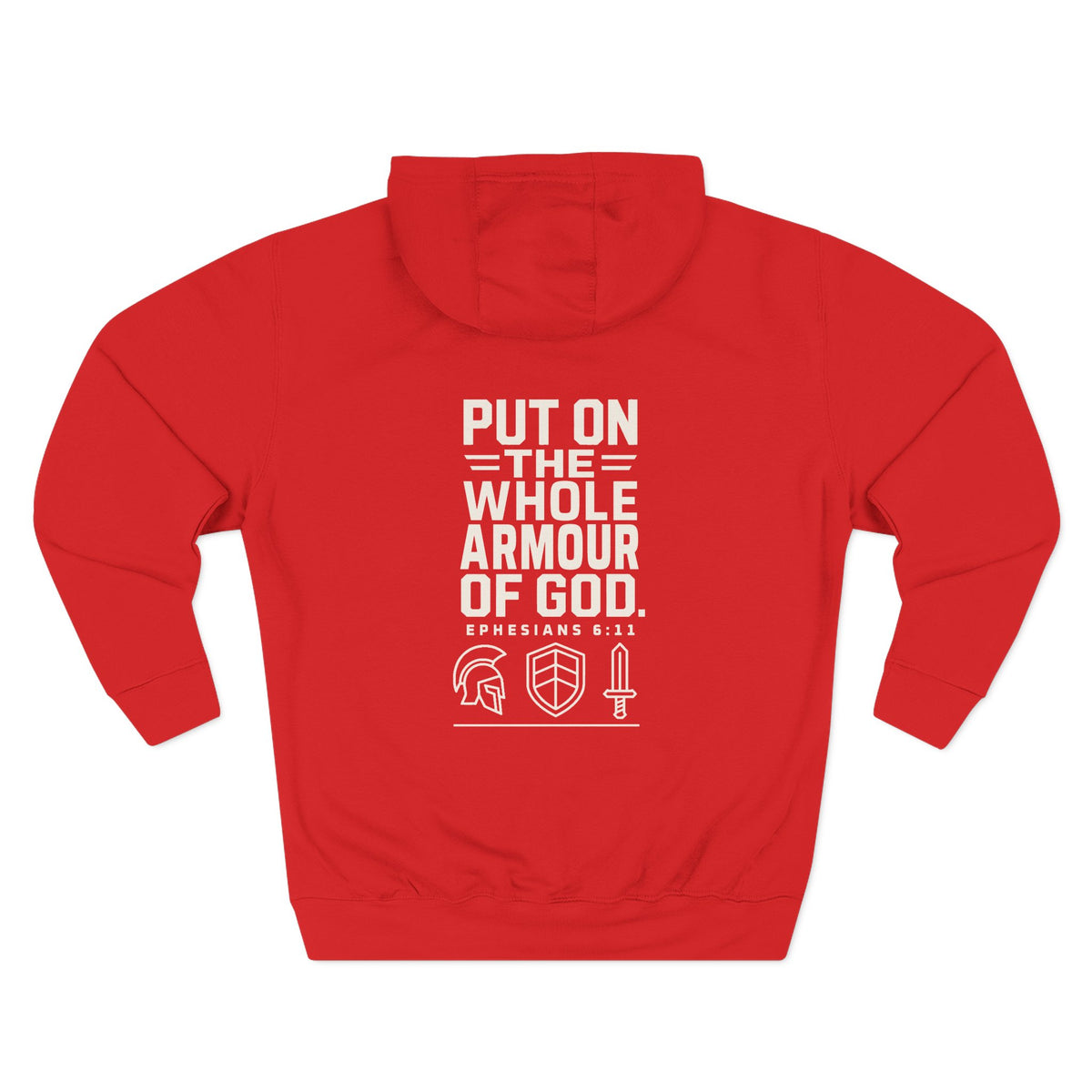 Put On the Whole Armour of God Hoodie