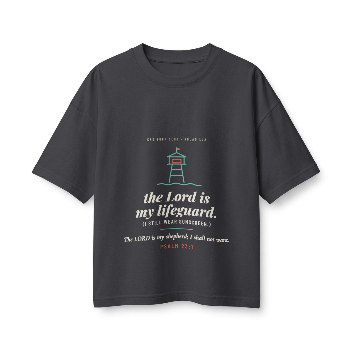 The Lord Is My Lifeguard Women's Boxy Tee, Dark Grey, front view, THE LORD IS MY LIFEGUARD. (I STILL WEAR SUNSCREEN.) Psalm 23:1 (KJV)