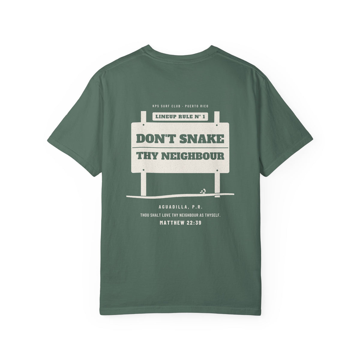 Don't Snake Thy Neighbour Surf Tee, Blue Spruce, back view, DON'T SNAKE THY NEIGHBOUR. Matthew 22:39 (KJV)