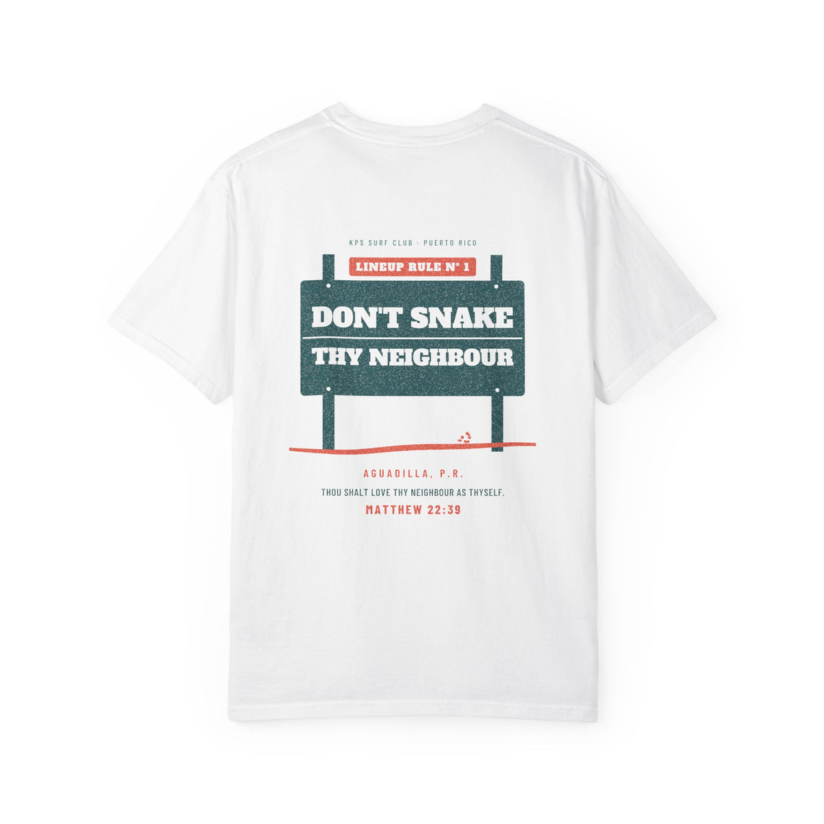 Don't Snake Thy Neighbour Surf Tee, White, back view, DON'T SNAKE THY NEIGHBOUR. Matthew 22:39 (KJV)