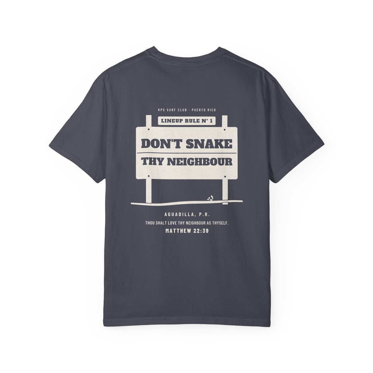 Don't Snake Thy Neighbour Surf Tee, Navy, back view, DON'T SNAKE THY NEIGHBOUR. Matthew 22:39 (KJV)