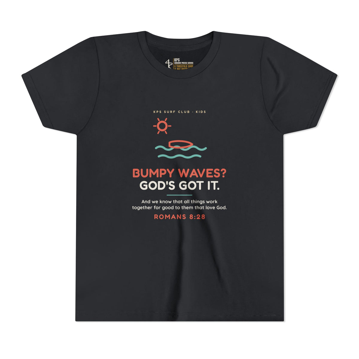 Bumpy Waves? God's Got It. Youth Tee, Vintage Black, front view, BUMPY WAVES? GOD'S GOT IT., Romans 8:28 (KJV)
