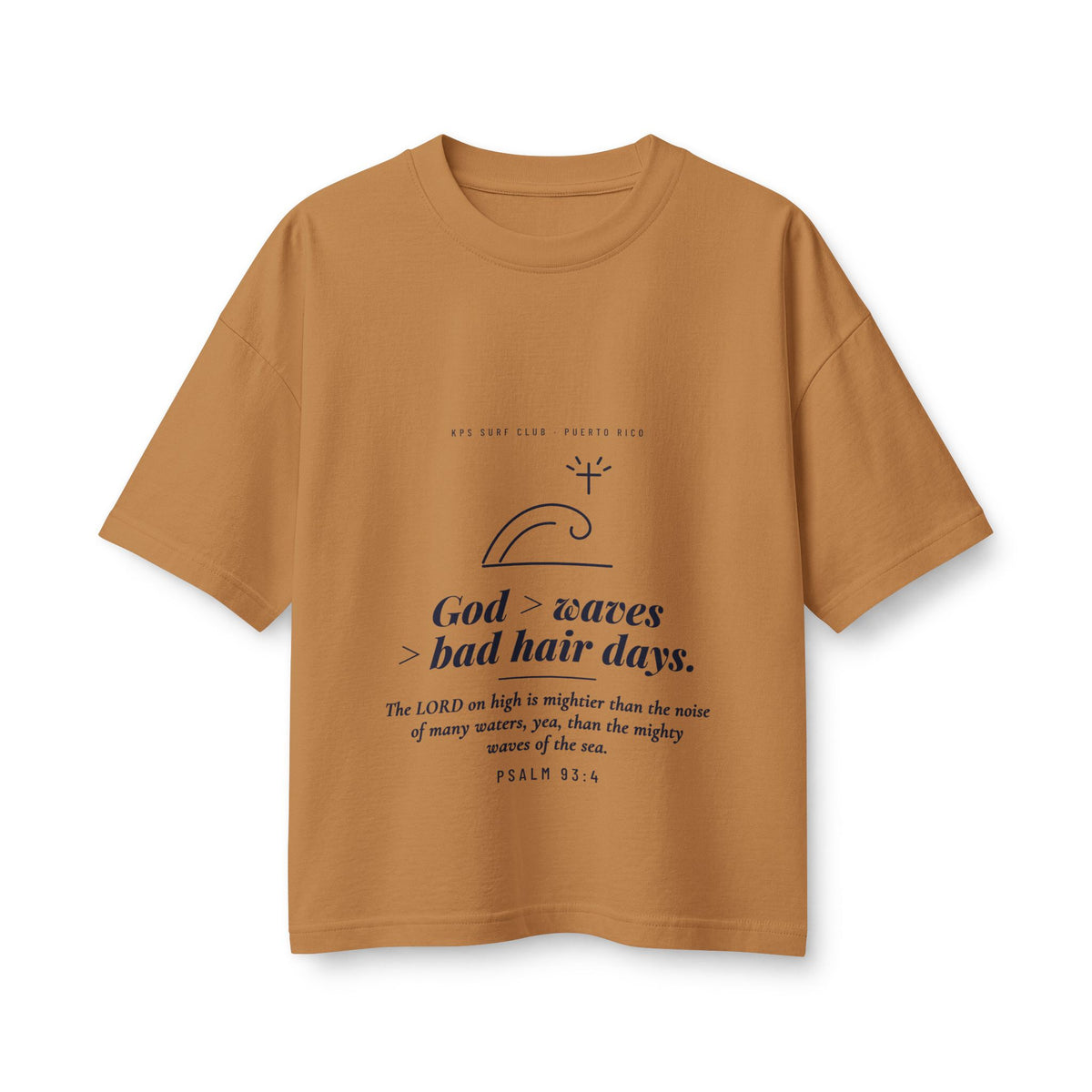God > Waves > Bad Hair Days Women's Boxy Tee, Toast, front view, GOD > WAVES > BAD HAIR DAYS. Psalm 93:4 (KJV)