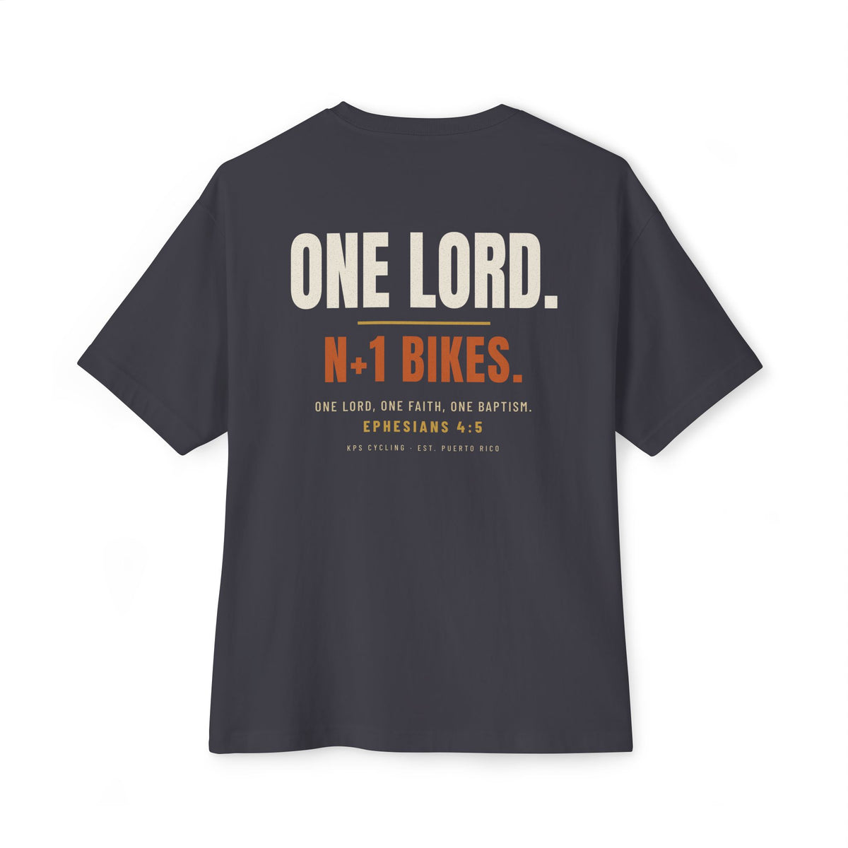 One Lord N+1 Bikes Cycling Tee, Dark Grey, back view, ONE LORD. N+1 BIKES. Ephesians 4:5 (KJV)