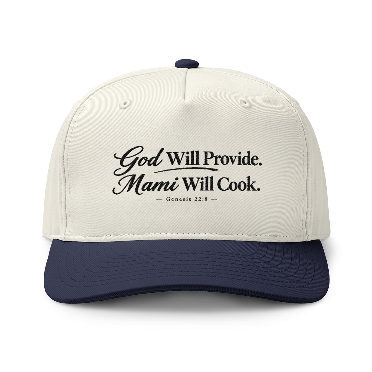 God Will Provide Cap, Natural/Midnight, GOD WILL PROVIDE. MAMI WILL COOK., Genesis 22:8 (KJV)
