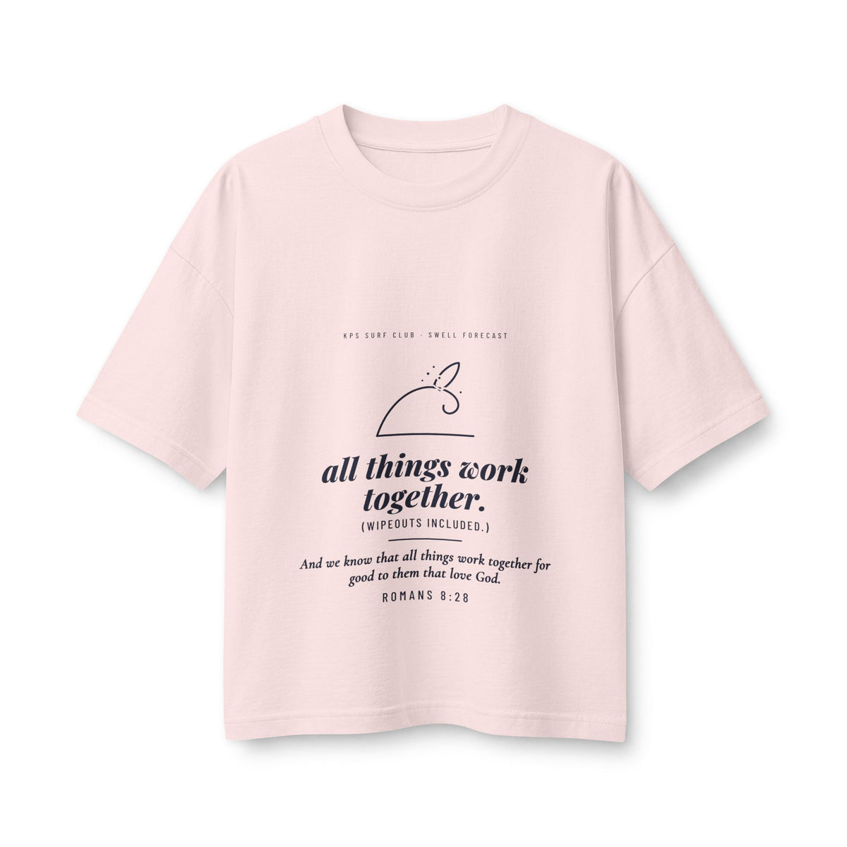 All Things Work Together Women's Boxy Tee, Soft Pink, front view, ALL THINGS WORK TOGETHER. (WIPEOUTS INCLUDED.) Romans 8:28 (KJV)