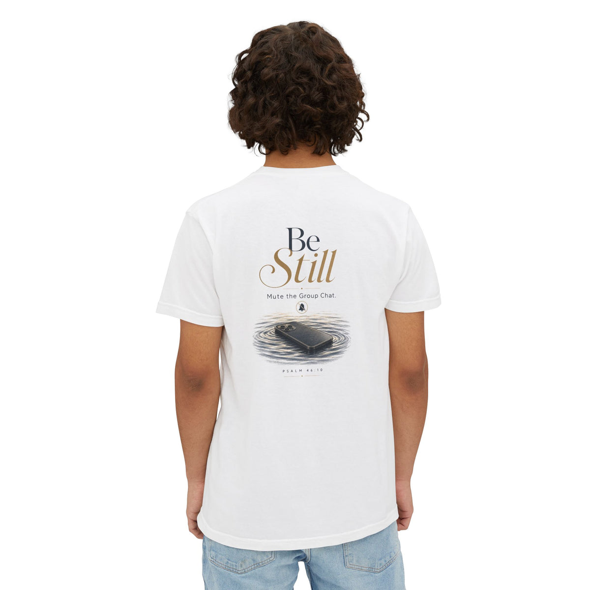 Be Still Pocket Tee, t-shirt, White, back view, worn by a man, BE STILL., Psalm 46:10 (KJV)
