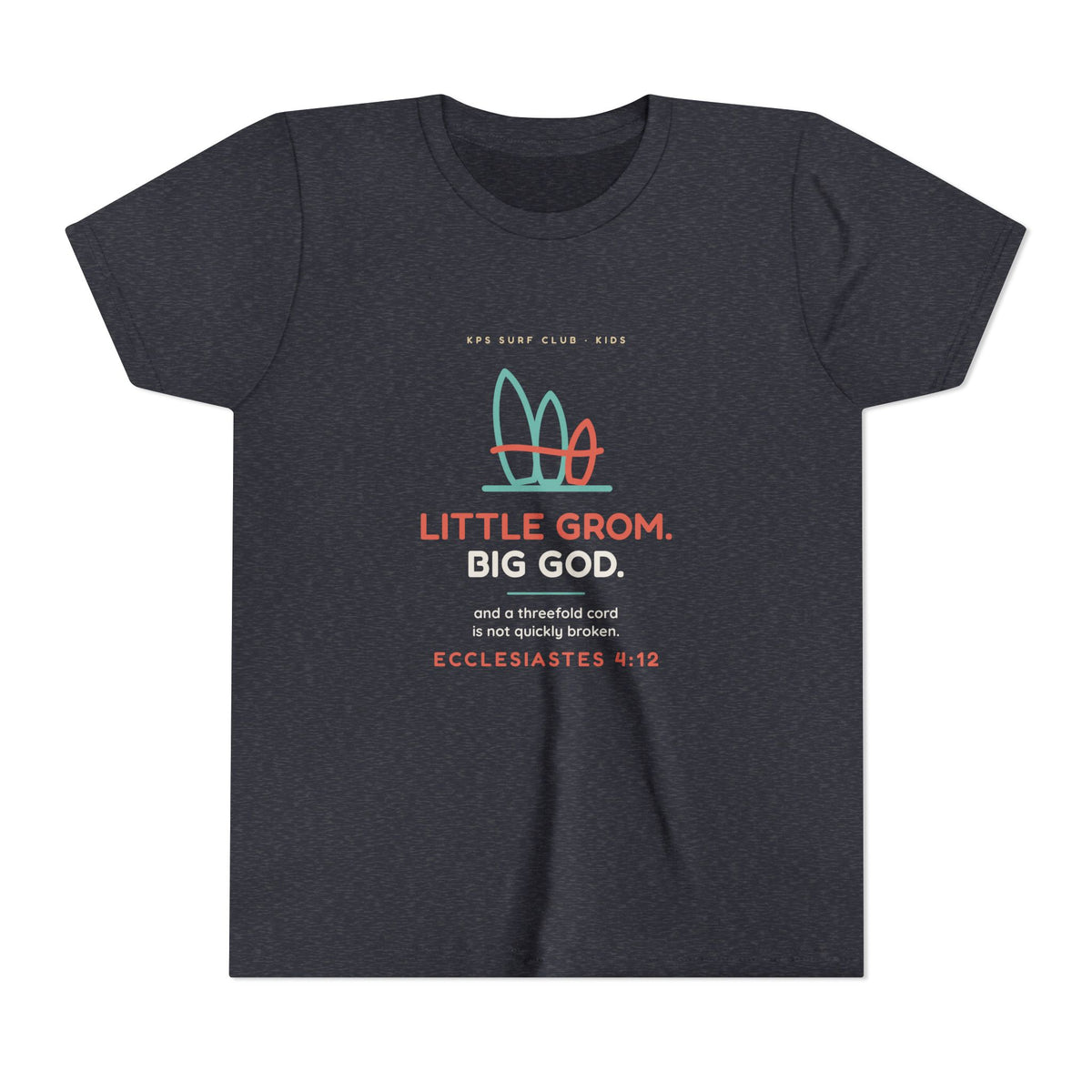 Little Grom. Big God. Youth Tee, Heather Navy, front view, LITTLE GROM. BIG GOD. Ecclesiastes 4:12 (KJV)