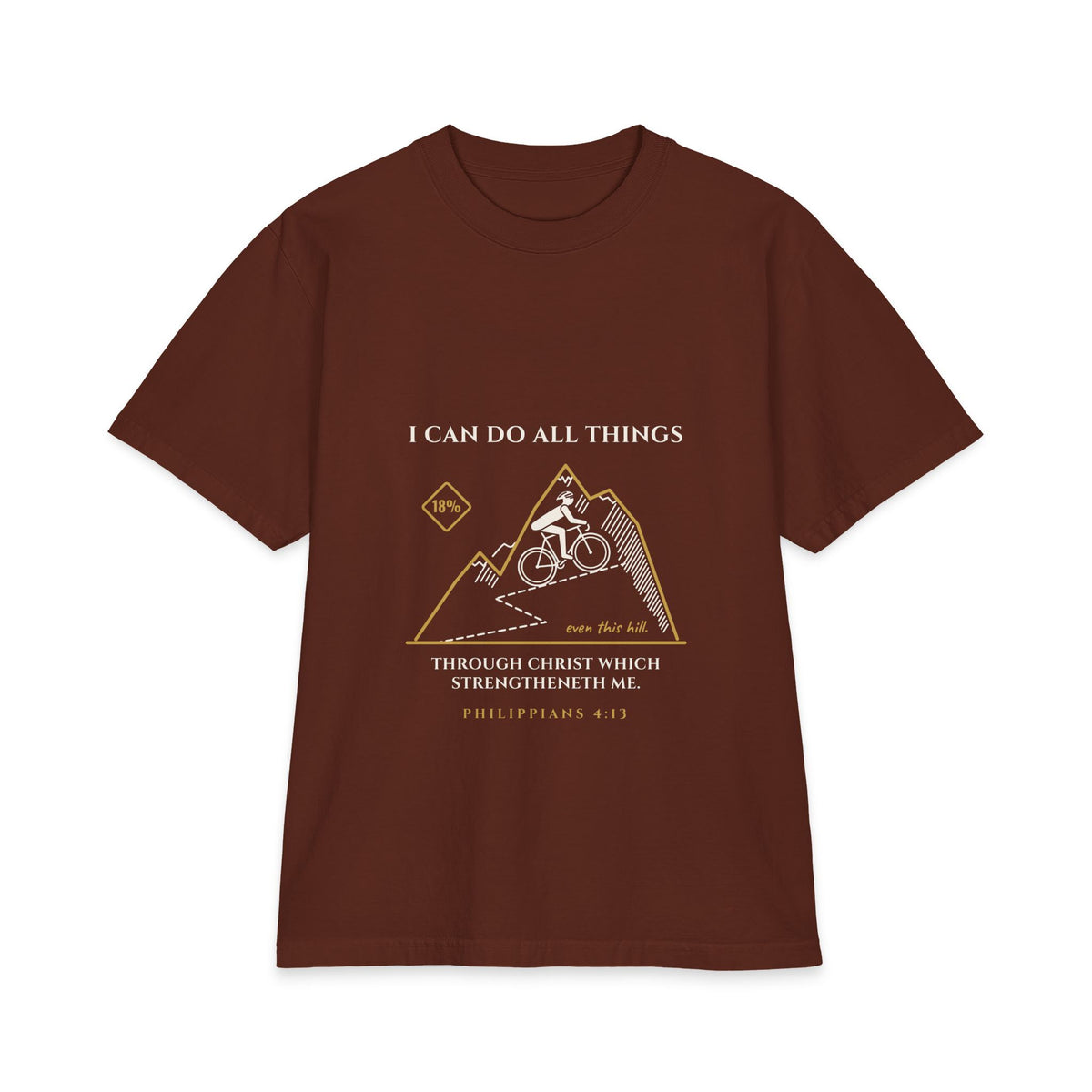 I Can Do All Things (Even This Hill) Cycling Tee, Brown, front view, I CAN DO ALL THINGS. (EVEN THIS HILL.) Philippians 4:13 (KJV)