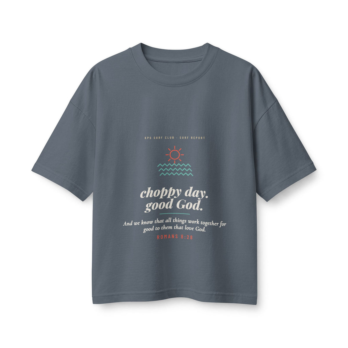Choppy Day, Good God Women's Boxy Tee, Vintage Navy, front view, CHOPPY DAY. GOOD GOD. Romans 8:28 (KJV)