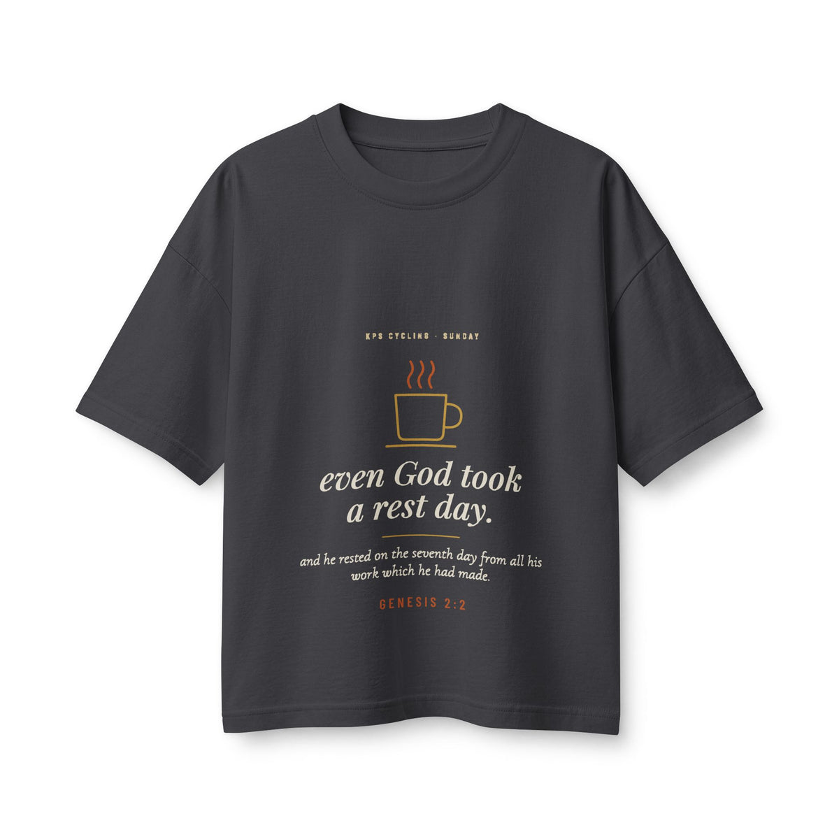 Even God Took a Rest Day Women's Boxy Tee, Dark Grey, front view, EVEN GOD TOOK A REST DAY. Genesis 2:2 (KJV)