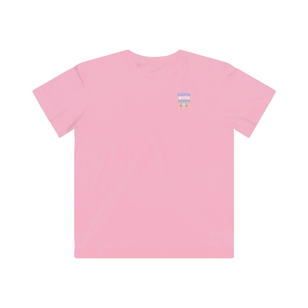 Faith Over Sight Kids Tee, kids' t-shirt, Pink, front view, FAITH OVER SIGHT., 2 Corinthians 5:7 (KJV)