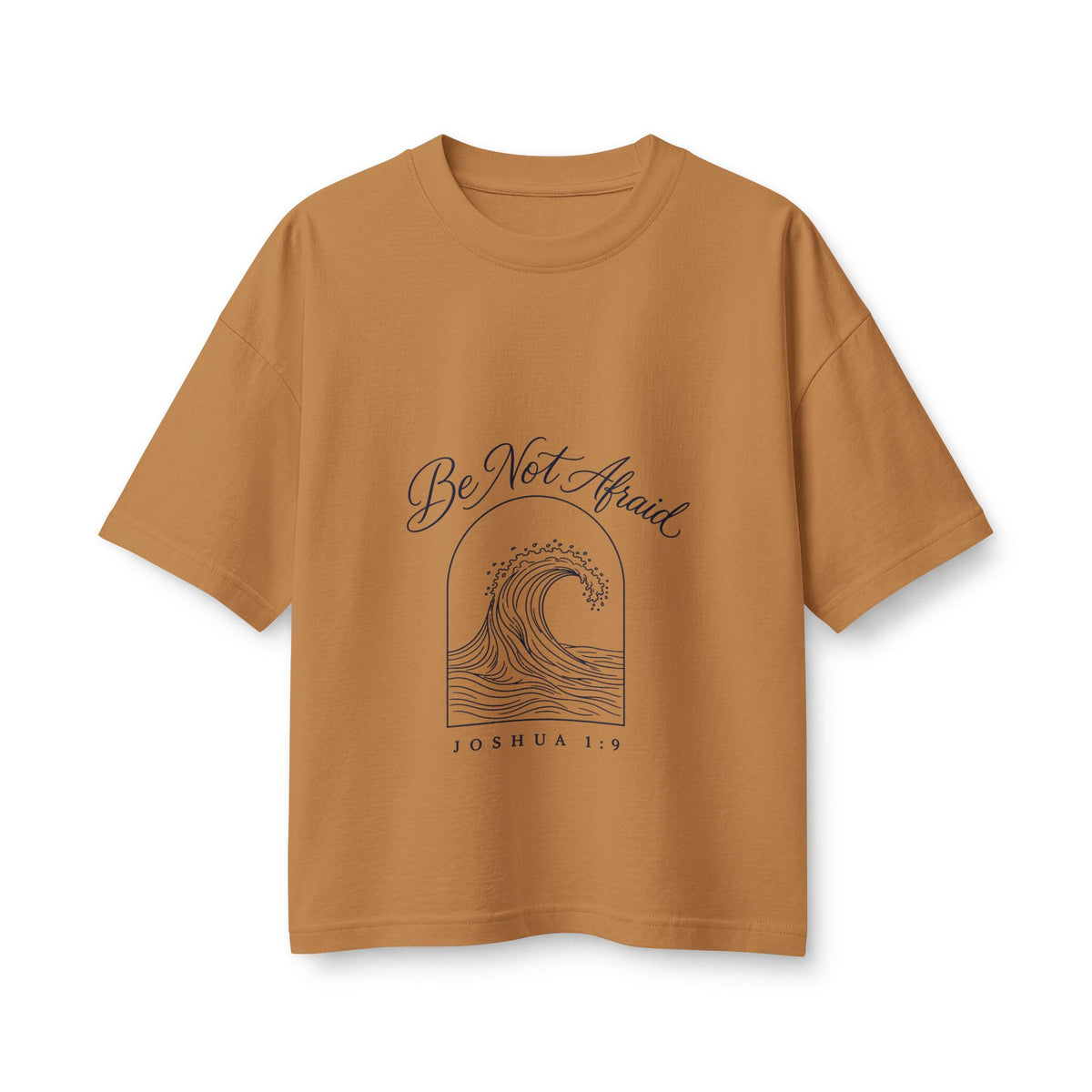 Be Not Afraid Wave Boxy Tee, Toast, front view, BE NOT AFRAID., Joshua 1:9 (KJV)