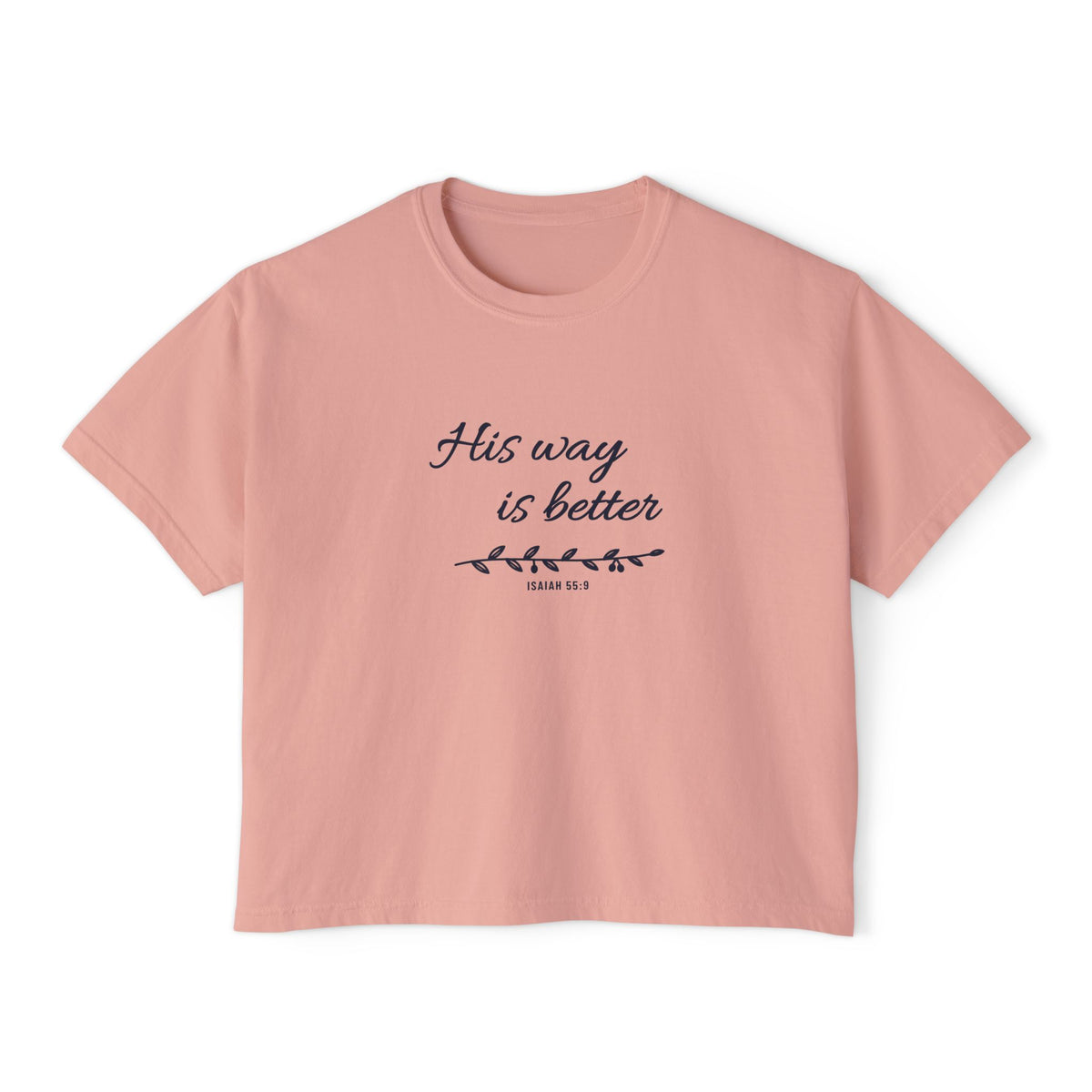His Way Is Better Crop Tee, crop tee, Peachy, front view, HIS WAY IS BETTER, Isaiah 55:9 (KJV)