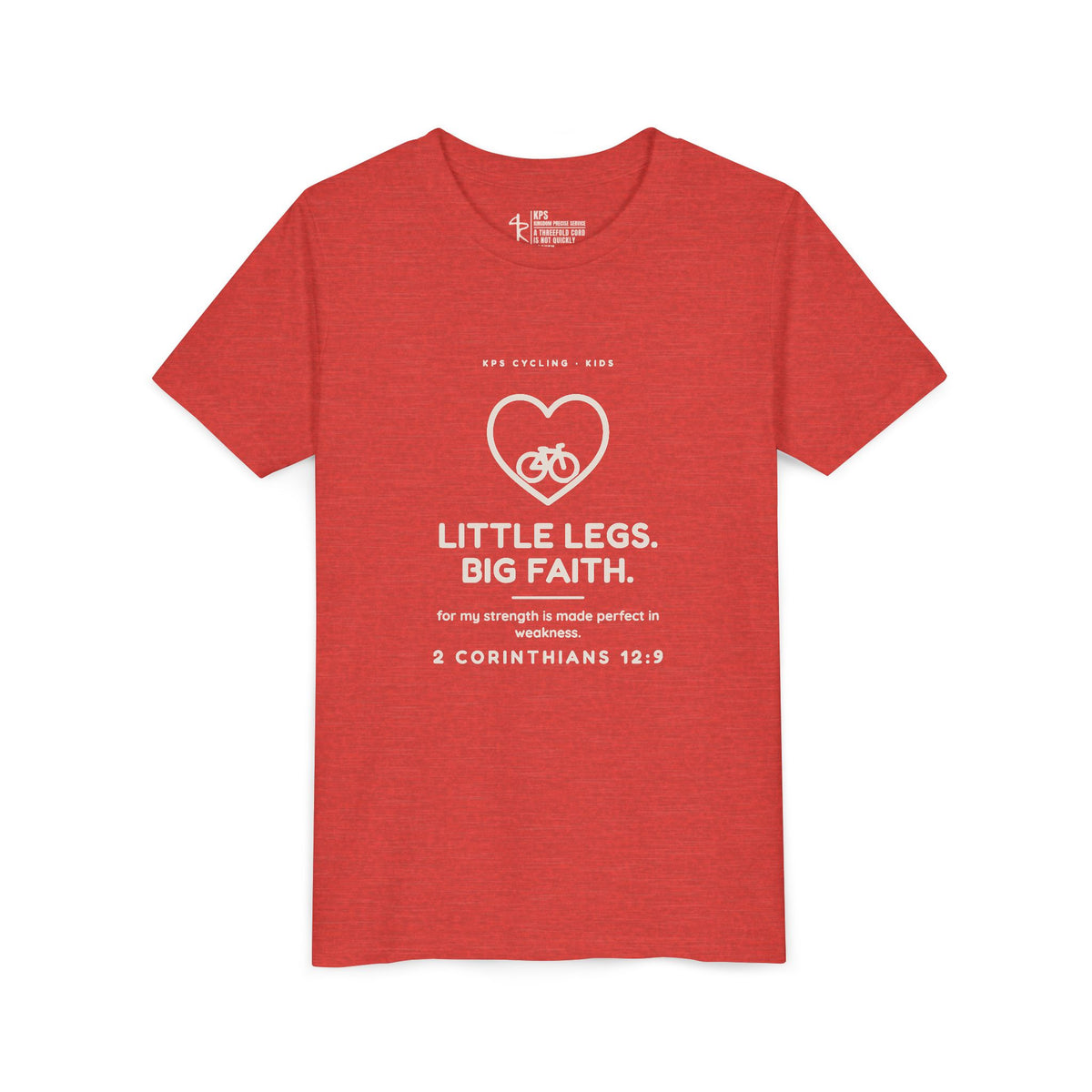 Little Legs, Big Faith Youth Tee