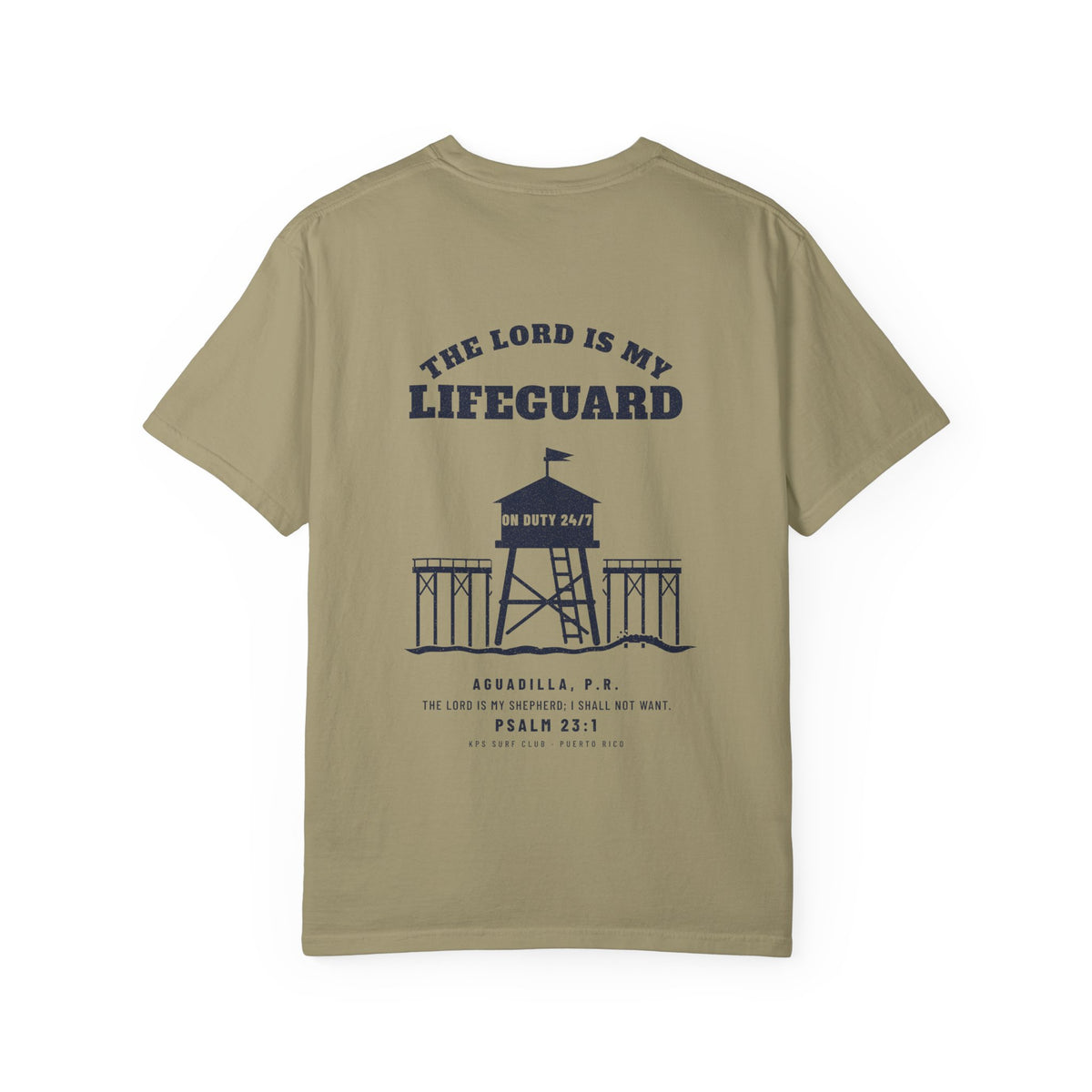 The Lord Is My Lifeguard Surf Tee, Khaki, back view, THE LORD IS MY LIFEGUARD. Psalm 23:1 (KJV)