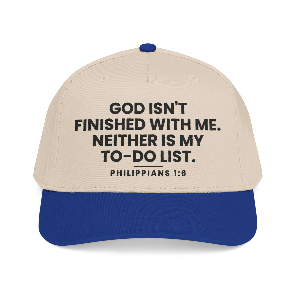 Not Finished Cap, Royal/Natural, front view, GOD ISN'T FINISHED WITH ME. NEITHER IS MY TO-DO LIST., Philippians 1:6 (KJV)