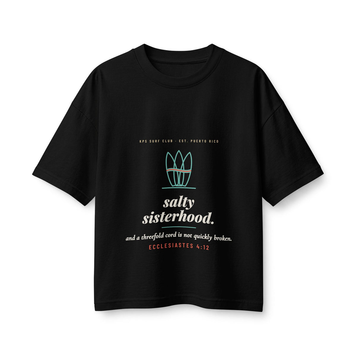 Salty Sisterhood Women's Boxy Tee, Black, front view, SALTY SISTERHOOD. Ecclesiastes 4:12 (KJV)