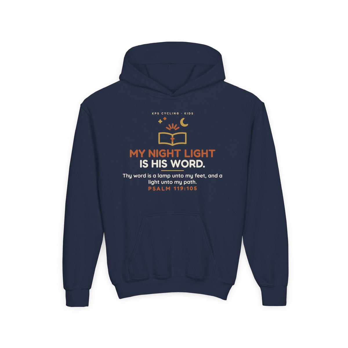 My Night Light Is His Word Youth Hoodie, Navy, front view, MY NIGHT LIGHT IS HIS WORD. Psalm 119:105 (KJV)