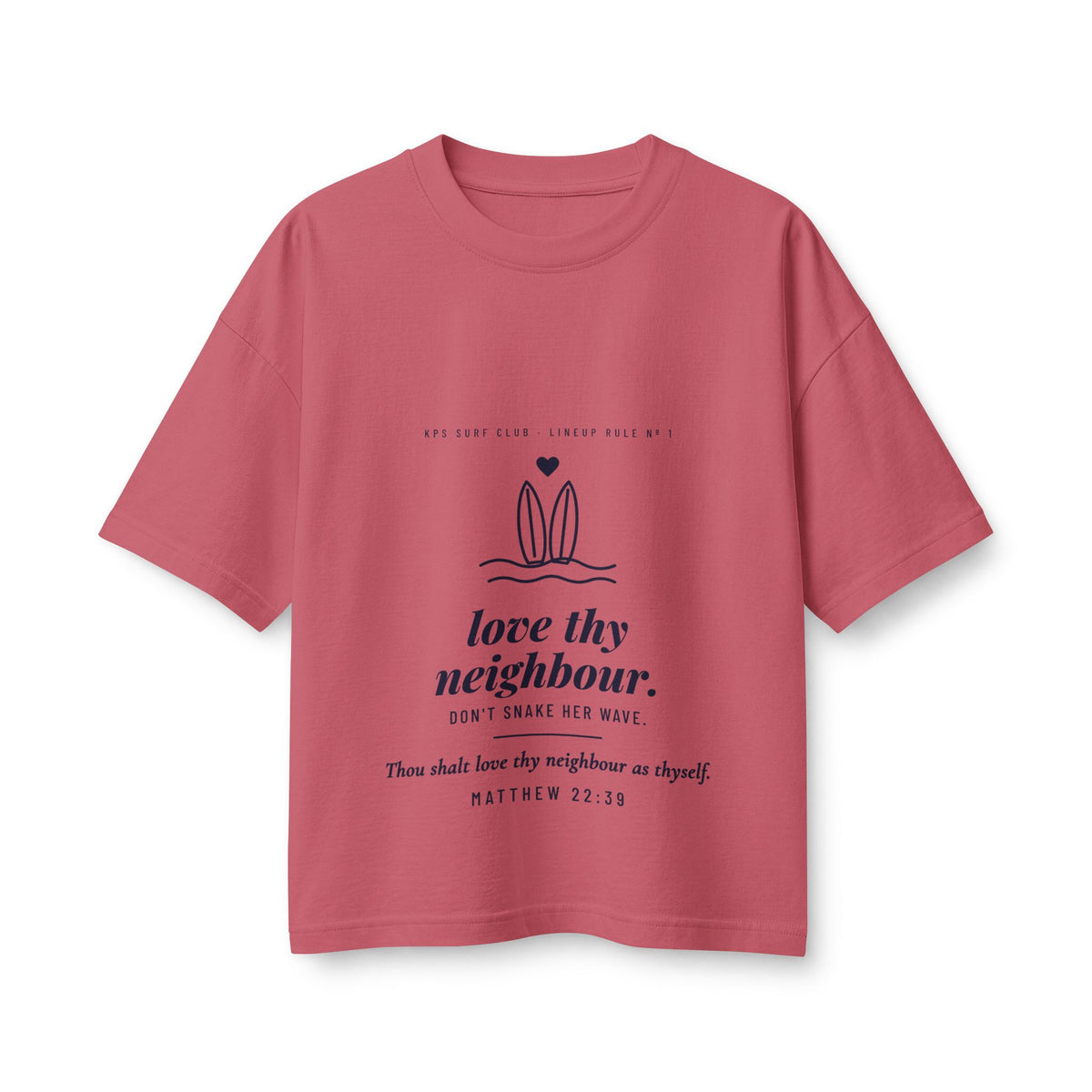 Love Thy Neighbour Women's Boxy Tee, Vintage Red, front view, LOVE THY NEIGHBOUR. DON'T SNAKE HER WAVE. Matthew 22:39 (KJV)