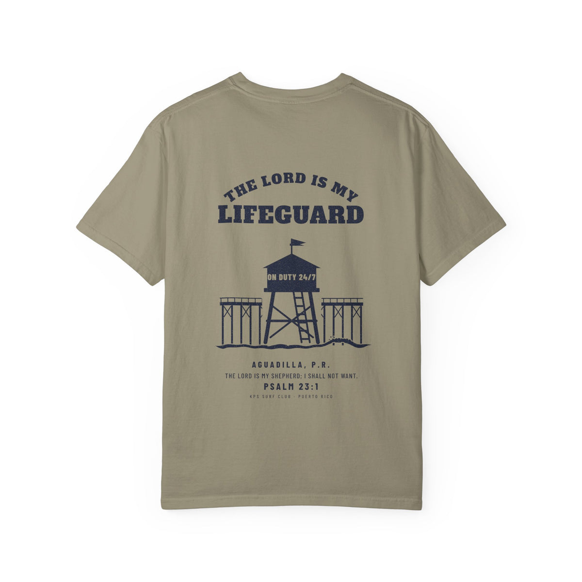 The Lord Is My Lifeguard Surf Tee, Sandstone, back view, THE LORD IS MY LIFEGUARD. Psalm 23:1 (KJV)