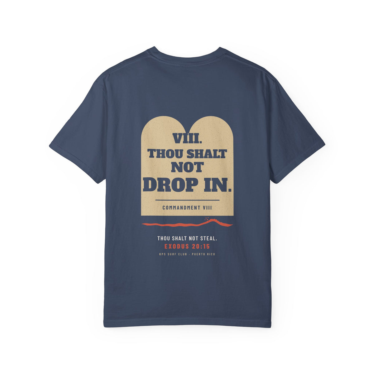 Thou Shalt Not Drop In Surf Tee, Midnight, back view, THOU SHALT NOT DROP IN. Exodus 20:15 (KJV)