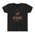 Scraped Knees Are Temporal Youth Tee, Black, front view, SCRAPED KNEES ARE TEMPORAL. 2 Corinthians 4:18 (KJV)