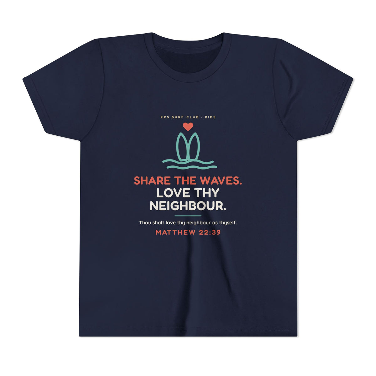 Share the Waves Youth Tee, Navy, front view, SHARE THE WAVES. LOVE THY NEIGHBOUR. Matthew 22:39 (KJV)