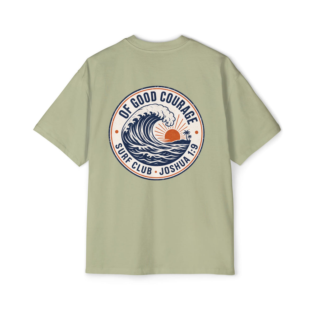 Of Good Courage Surf Club Oversized Tee, t-shirt, Pistachio, back view, OF GOOD COURAGE., Joshua 1:9 (KJV)